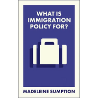 What Is Immigration Policy For? - Paperback