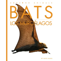 Bats / Los Murciélagos: Bilingual Edition - Library Binding