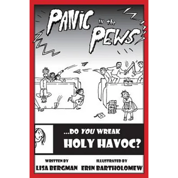 Panic in the Pews: Do You Wreak Holy Havoc? - Paperback