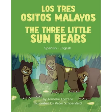 The Three Little Sun Bears (Spanish-English): Los tres ositos malayos - Paperback