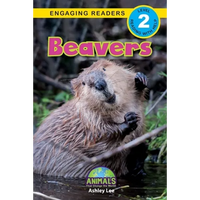 Beavers: Animals That Change the World! (Engaging Readers, Level 2) - Paperback