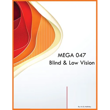 MEGA 047 Blind & Low Vision - Paperback