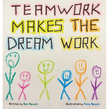 Teamwork Makes the Dream Work - Hardcover