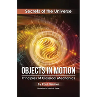 Objects in Motion: Principles of Classical Mechanics - Paperback