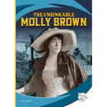 The Unsinkable Molly Brown