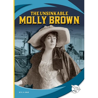 The Unsinkable Molly Brown - Library Binding