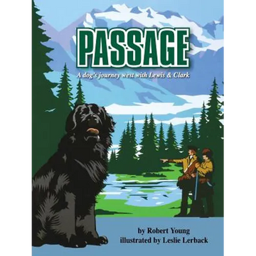Passage: A dog's journey west with Lewis and Clark - Paperback
