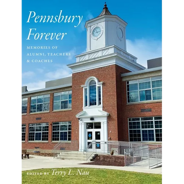 Pennsbury Forever - Hardcover