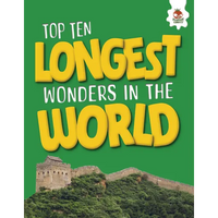 Top Ten Longest Wonders in the World - Library Binding