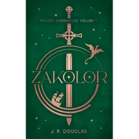 Zakolor: Nacusti Chronicles Volume I - Paperback