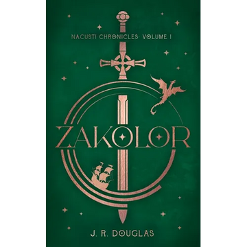 Zakolor: Nacusti Chronicles Volume I - Paperback