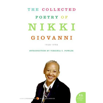 The Collected Poetry of Nikki Giovanni: 1968-1998 - Paperback