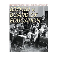 Brown V. Board of Education - Library Binding