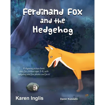 Ferdinand Fox and the Hedgehog: A rhyming picture book story for children ages 3-6 - Paperback