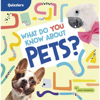 What Do You Know about Pets? - Paperback