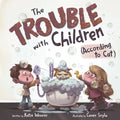 The Trouble with Children (According to Cat)