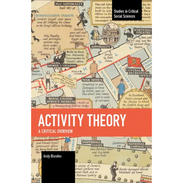 Activity Theory: A Critical Overview - Paperback