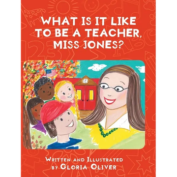 What Is It Like To Be A Teacher, Miss Jones? - Hardcover