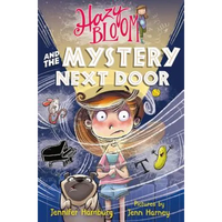 Hazy Bloom and the Mystery Next Door - Paperback
