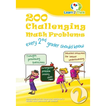 200 Challenging Math Problems every 2nd grader should know - Paperback