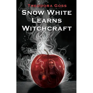 Snow White Learns Witchcraft: Stories and Poems - Paperback