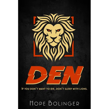 Den: If You Don't Want to Die, Don't Sleep with Lions - Paperback