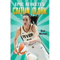 Epic Athletes: Caitlin Clark - Hardcover