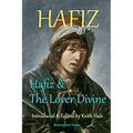 Hafiz & the Lover Divine