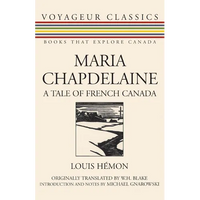 Maria Chapdelaine: A Tale of French Canada - Paperback