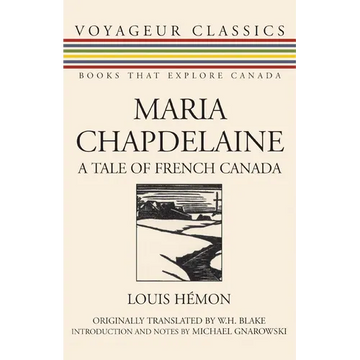 Maria Chapdelaine: A Tale of French Canada - Paperback