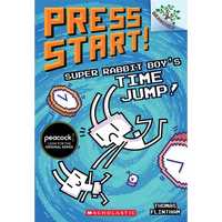Super Rabbit Boy's Time Jump!: A Branches Book (Press Start! #9) - Paperback