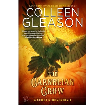The Carnelian Crow: A Stoker & Holmes Book - Paperback