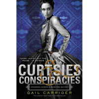 Curtsies & Conspiracies - Paperback