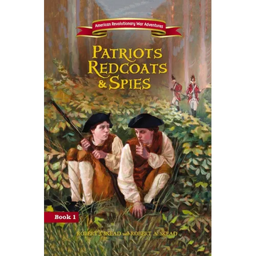 Patriots, Redcoats and Spies - Paperback
