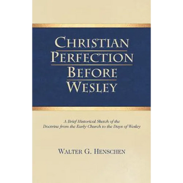 Christian Perfection Before Wesley - Paperback