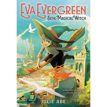 Eva Evergreen, Semi-Magical Witch - Paperback