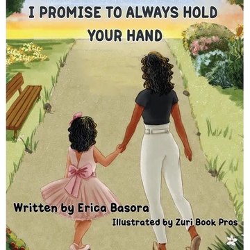 I Promise to Always Hold Your Hand - Hardcover