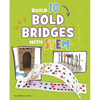 Build 10 Bold Bridges with Stem - Library Binding
