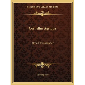 Cornelius Agrippa: Occult Philosopher - Paperback