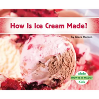 How Is Ice Cream Made? - Library Binding