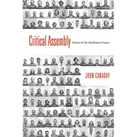 Critical Assembly: Poems of the Manhattan Project - Paperback