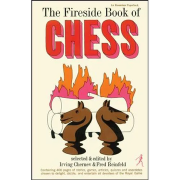 Fireside Book of Chess - Paperback