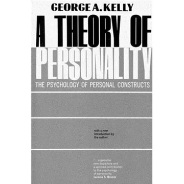 A Theory of Personality: The Psychology of Personal Constructs - Paperback