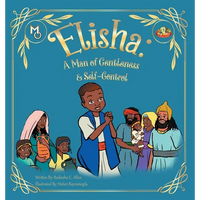 Elisha: A Man of Gentleness and Self-Control - Hardcover