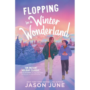 Flopping in a Winter Wonderland - Hardcover