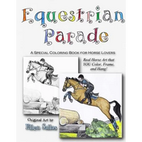 Equestrian Parade: A Special Coloring Book for Horse Lovers - Paperback