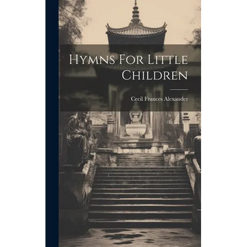 Hymns For Little Children - Hardcover