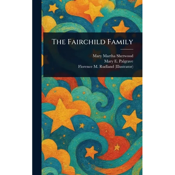 The Fairchild Family - Hardcover