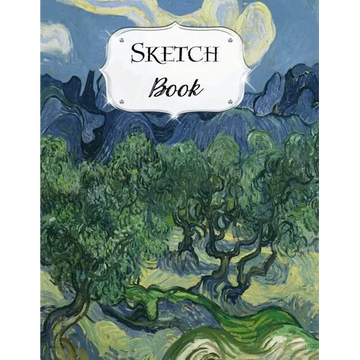 Sketch Book: Van Gogh Sketchbook Scetchpad for Drawing or Doodling Notebook Pad for Creative Artists Olive Trees - Paperback