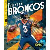 The Denver Broncos - Library Binding